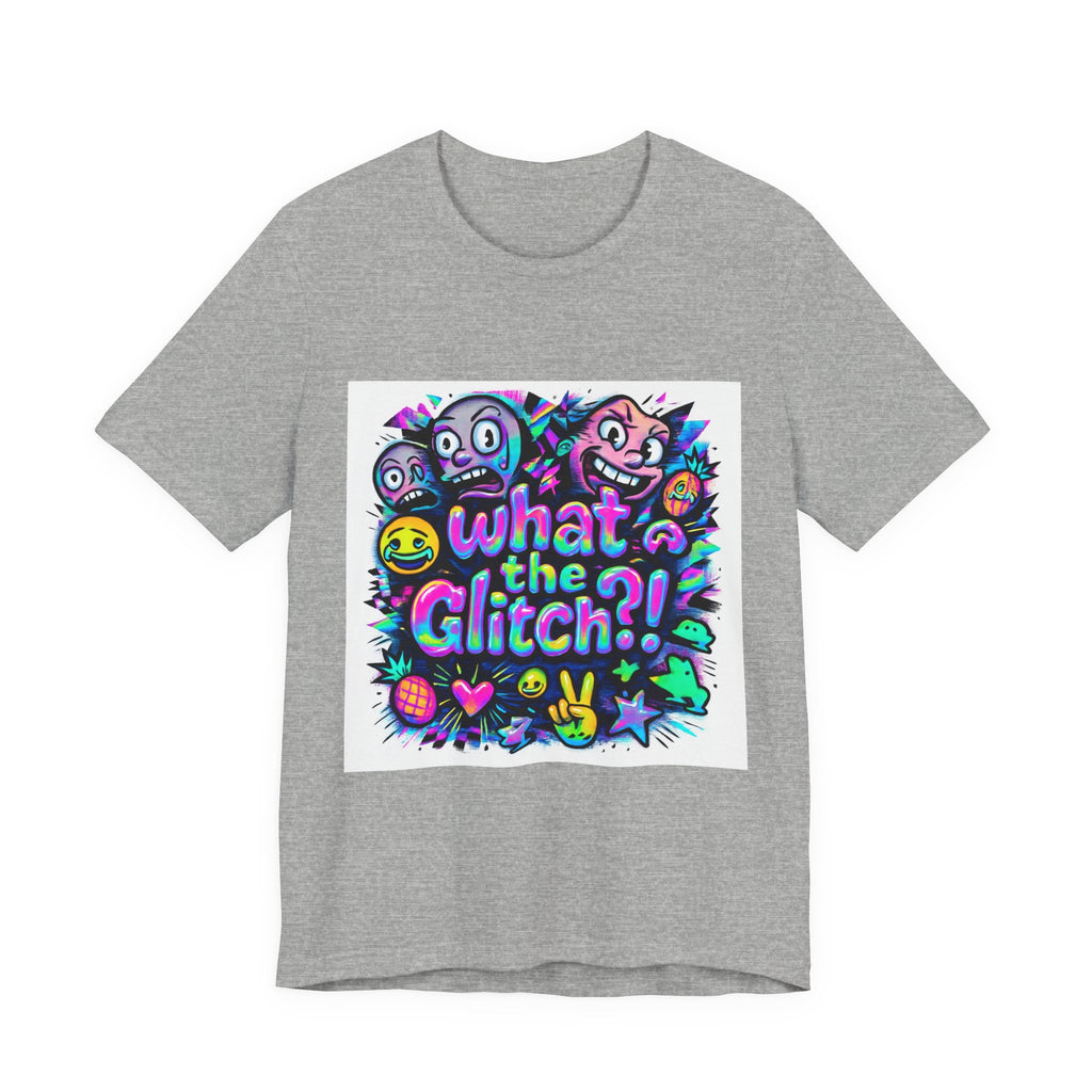 "What the Glitch" - Unisex Jersey Short Sleeve T-Shirt