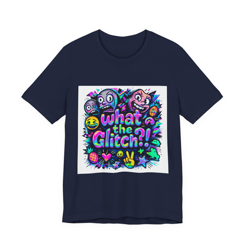 "What the Glitch" - Unisex Jersey Short Sleeve T-Shirt